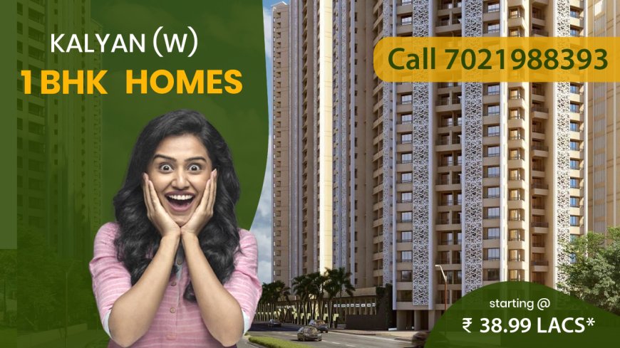 Ready To Move Flats In Kalyan West
