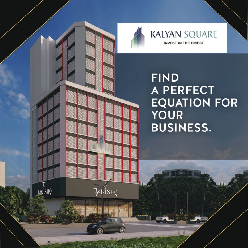 Kalyan Square Commercial Property | Premium Office Space in Kalyan West