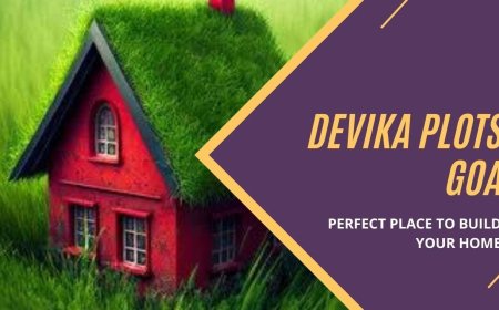 Devika Plots Goa:- New Launched Properties by Devika Group
