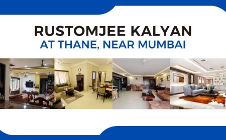 Rustomjee Kalyan - Luxurious Living at Thane, Mumbai