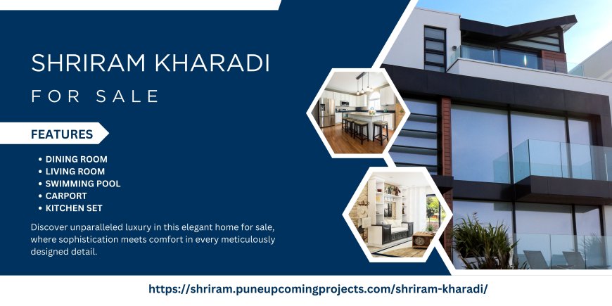 Shriram Kharadi: Designed To Fulfil Your Life in Pune