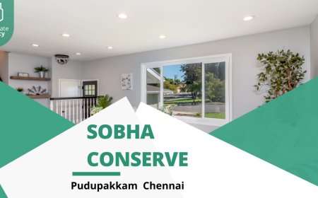 Sobha Conserve | A Jewel in the Heart of Pudupakkam, Chennai