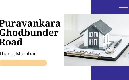 Purva Ghodbunder Road Thane - Exclusive Residences in Mumbai