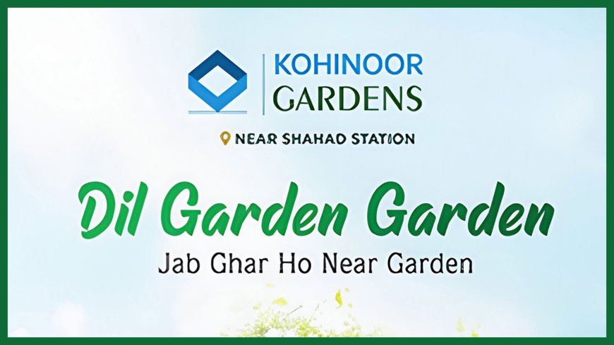 Kohinoor Gardens Possession