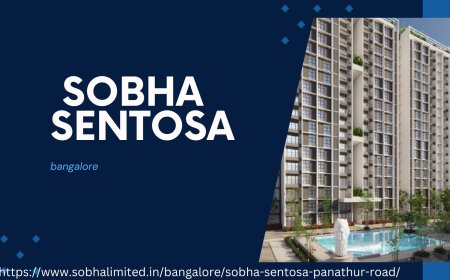 Discover Sobha Sentosa: Premium Flats on Panathur Road