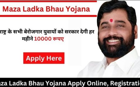 Ladka Bhau Yojana Online Apply