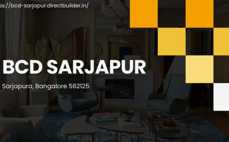 BCD Sarjapur: The Epitome of Sophistication in Bangalore