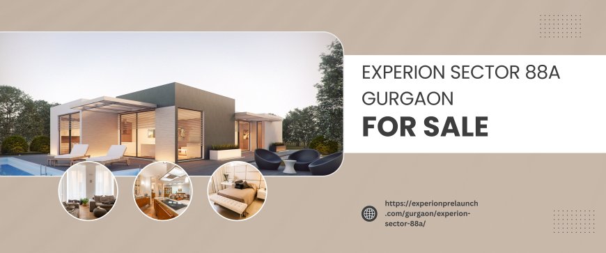 Experion Sector 88A Gurgaon: Your Dream 2/3 BHK