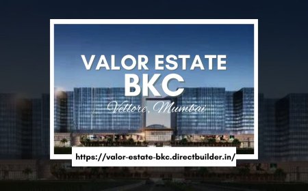 Valor Estate BKC: Your Gateway to Mumbai's Premier Lifestyle