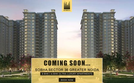 Sobha Sector 36 Greater Noida: Where Luxury Meets Lifestyle