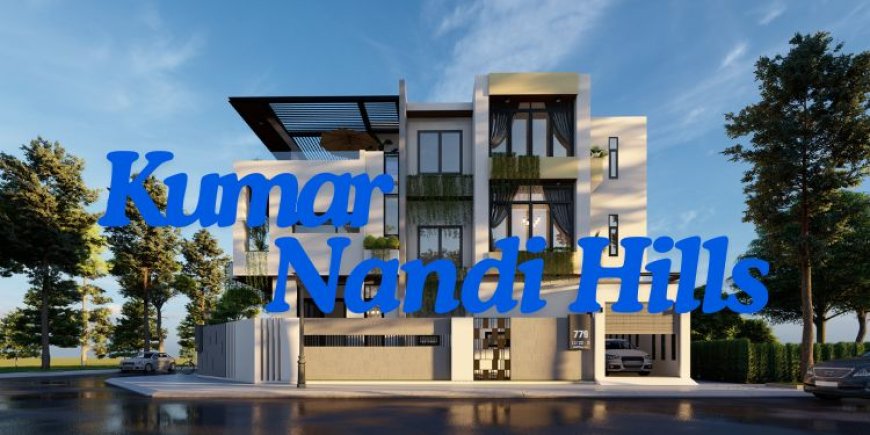 Exclusive Villa Project: Kumar Nandi Hills Bangalore