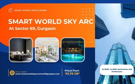 Smart World Sky Arc Sector 69 Gurgaon - The Best Place To Live
