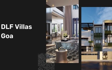 DLF Villas Goa: Your Gateway to Luxury Living