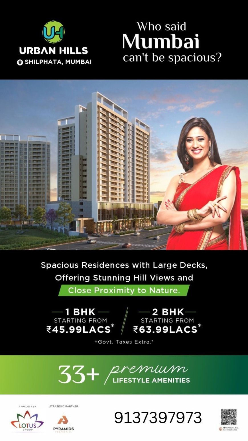 1 & 2 BHK form Just 45.99 Lakhs in URBAN HILLS Shil Phata