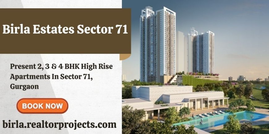 Birla Sector 71 - Your Destination For Style And Sophistication