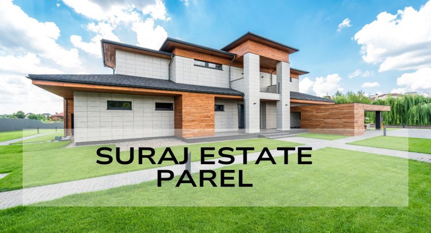 Your Dream Home Awaits at Suraj Estate Parel – Coming Soon!