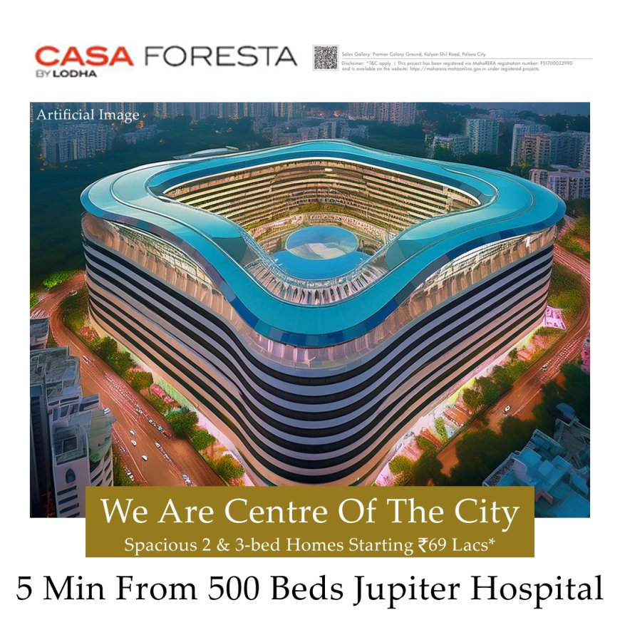 Lodha Casa Foresta