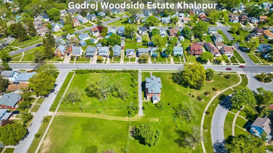 Godrej Woodside Estate Khalapur: Affordable Plots in Mumbai