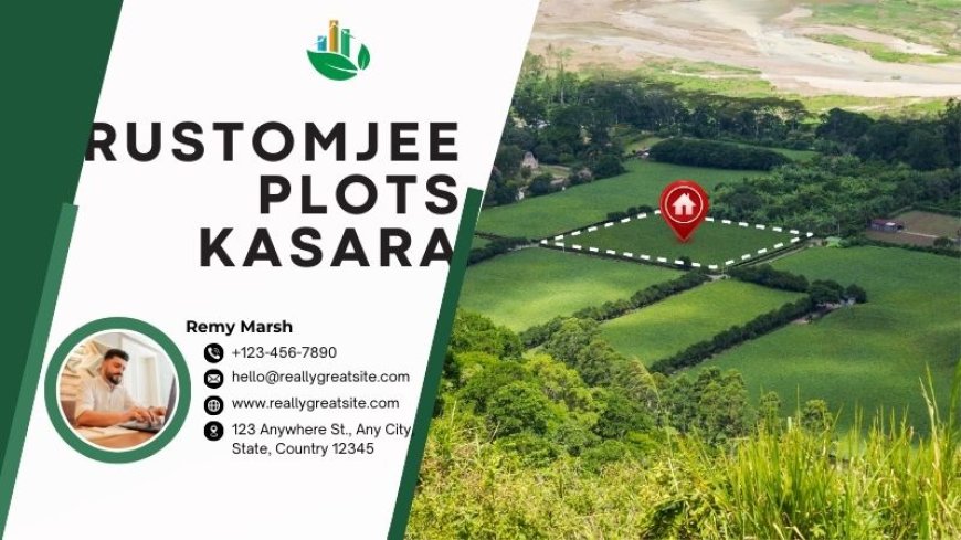 Rustomjee Plots Kasara | Best Plots For Investments in Thane