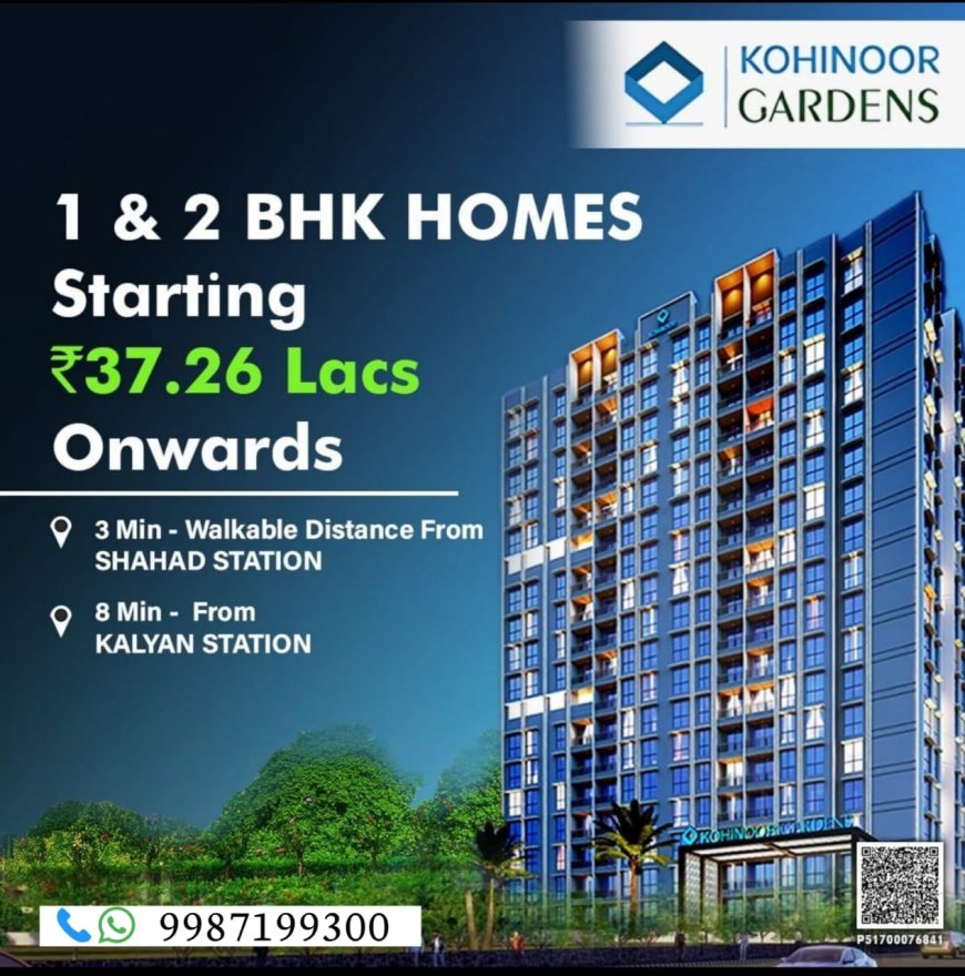 “KOHINOOR  GARDENS”  New Luxurious & Premium Tower