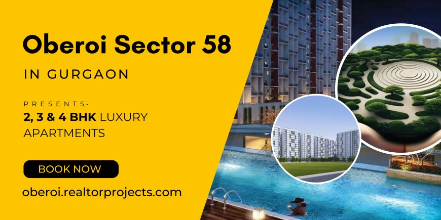 Oberoi Sector 58 - Turning Houses Into Dreams