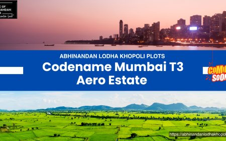 Abhinandan Lodha Khopoli: A Prime Investment Opportunity in Mumbai’s New-Age Air Corridor