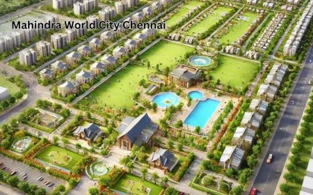 Top Reasons to Invest in Mahindra World City Chennai