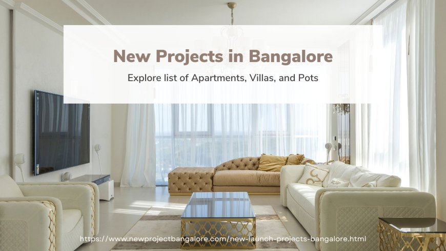 Why Bangalore is a Hub for Upcoming Real Estate Projects