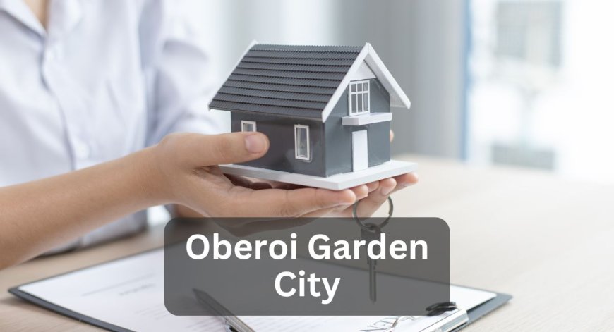 Oberoi Garden City: Luxury Living on Pokhran Road, Thane