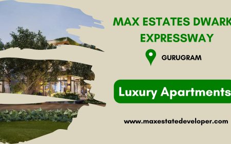 Max Estates Dwarka Expressway Gurugram - Take Your Endurance To Greater Heights