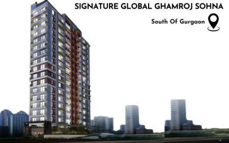 Signature Global Ghamroj Sohna - A New Home A New Beginning