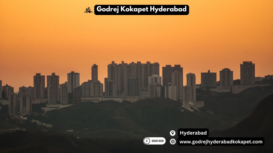 Godrej Kokapet Hyderabad: Thoughtfully Designed Living Spaces