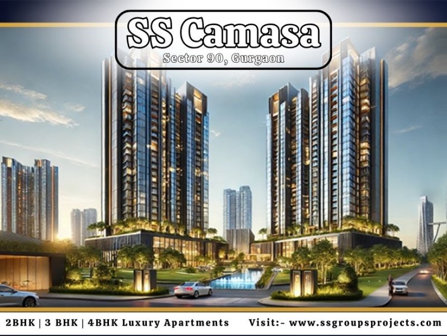 SS Camasa Sector 90 - Your Gateway To A World Of Prestige