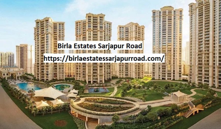 Birla Estates Sarjapur Road Floor Plan & Prices Revealed - Learn More!