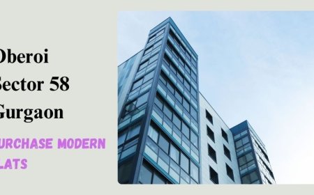 Oberoi Sector 58 Gurgaon | Purchase Modern Flats