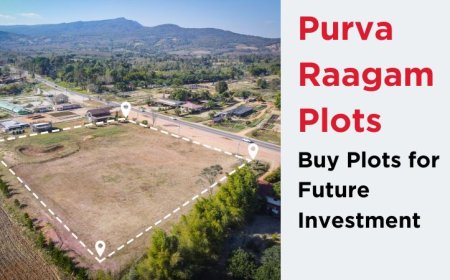 Purva Raagam Plots | Buy Plots for Future Investment