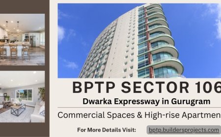 BPTP Sector 106 Dwarka Expressway Gurgaon: High-Rise Apartments And Commercial Space