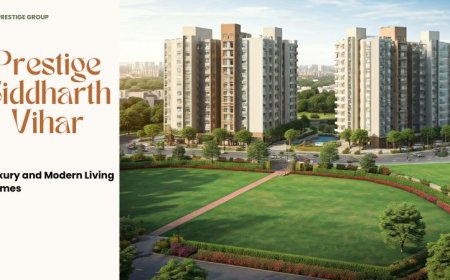 Prestige Siddharth Vihar- A Premium Living Experience In Ghaziabad