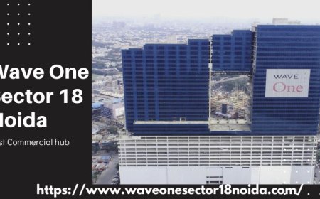 Wave One Sector 18 Noida | Investing in Premium Commercial Spaces