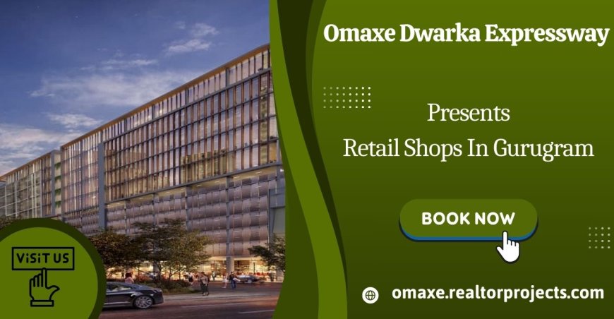 Omaxe Dwarka Expressway Gurgaon - Success Built On Smart Spaces