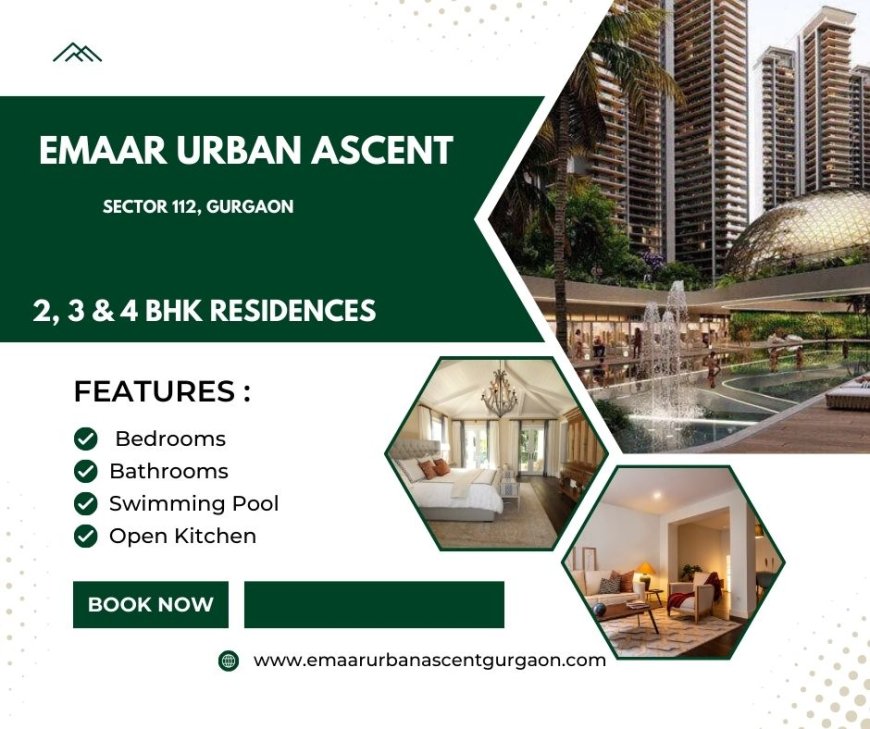 Emaar Urban Ascent Sector 112 Gurgaon - Dwarka Expressway