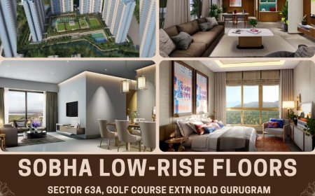 Sobha Low Rise Floors Sector 63A: Redefining Luxury Living in Gurugram