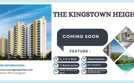 Opulent Apartments at Navraj The Kingstown Heights Gurgaon |A Lifestyle Like No Other
