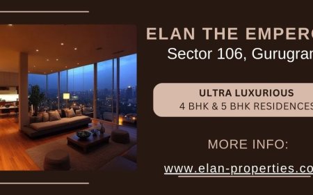 Elan The Emperor Sector 106 Gurugram – A New Standard In Luxury Living