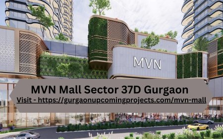 MVN Mall Sector 37D, Gurgaon – The Next Big Commercial Hub