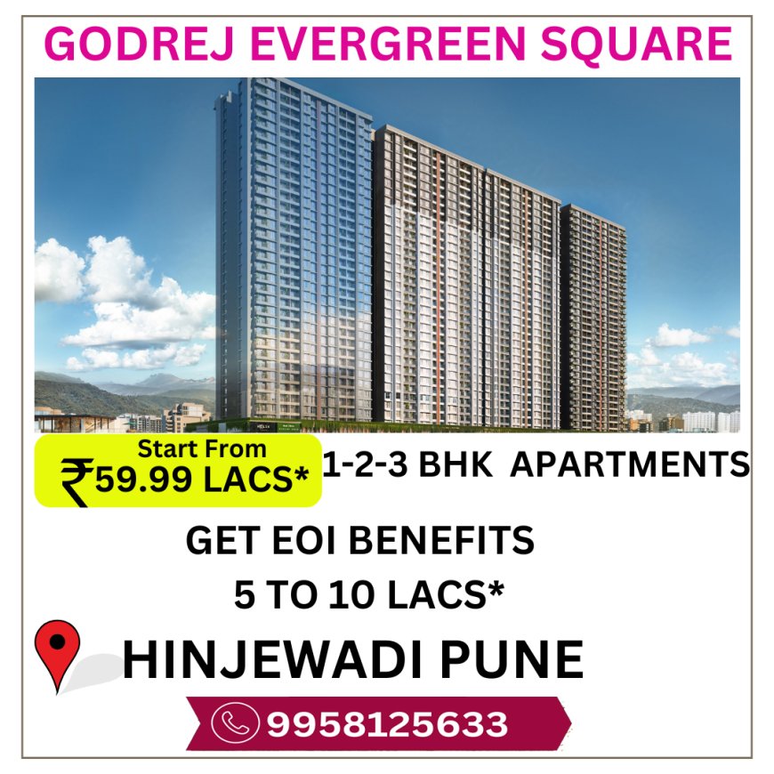 Godrej Evergreen Square-Megapolis Hinjewadi Pune