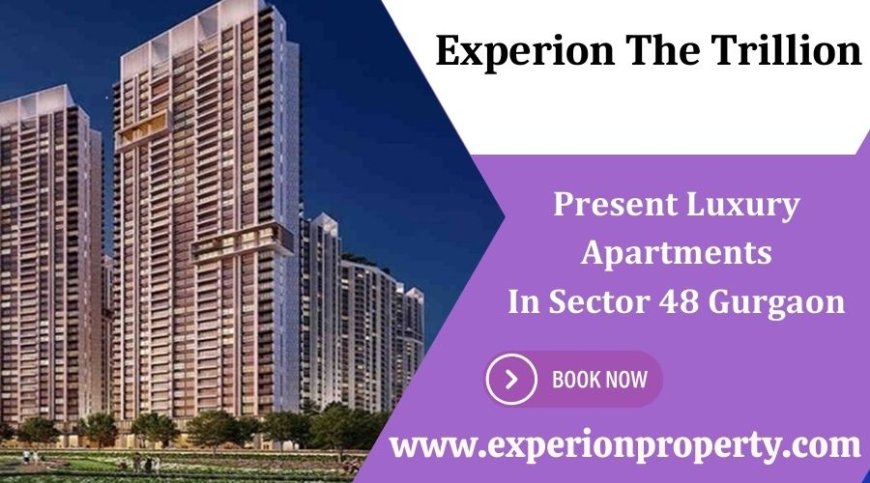 Experion The Trillion - Remarkable Value. Unbeatable Location