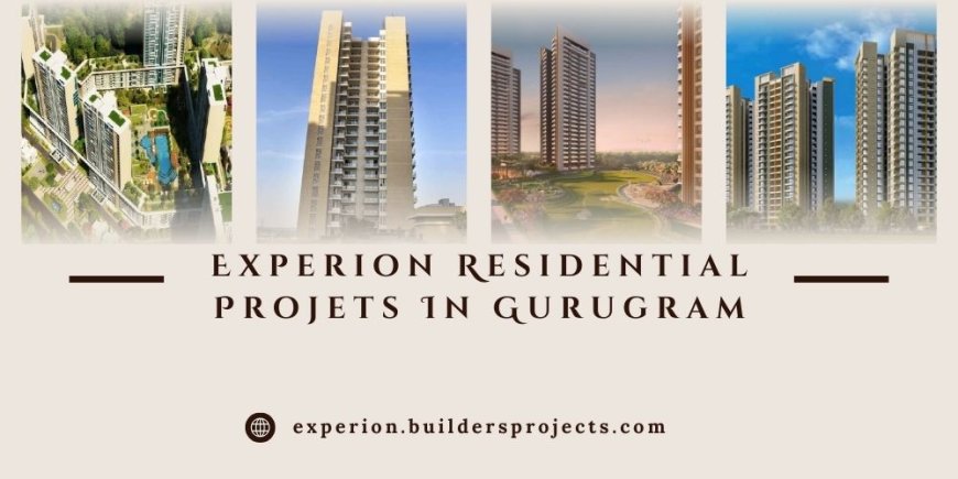 Experion Sector 53 In Gurugram With A Luxurious Living Experience