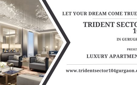 Trident Sector 104 Gurugram: The Ultimate Destination for Luxury Living
