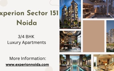Experion Sector 151 Noida: A Vision Of Luxurious Living